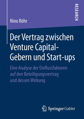 Der Vertrag zwischen Venture Capital-Gebern und Start-ups(German, Paperback, Roehr Nino)