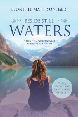 Beside Still Waters(English, Paperback, Mattison Leonie H)