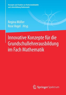 Innovative Konzepte fur die Grundschullehrerausbildung im Fach Mathematik(German, Paperback, unknown)