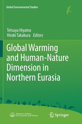 Global Warming and Human - Nature Dimension in Northern Eurasia(English, Paperback, unknown)