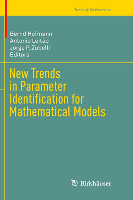 New Trends in Parameter Identification for Mathematical Models(English, Paperback, unknown)