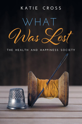 What Was Lost(English, Paperback, Cross Katie)
