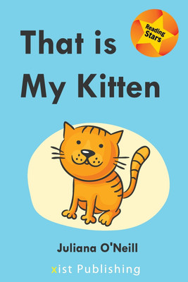 That is My Kitten(English, Paperback, O'Neill Juliana)
