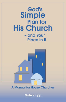 God's Simple Plan for His Church - And Your Place in It(English, Paperback, Krupp Nate)