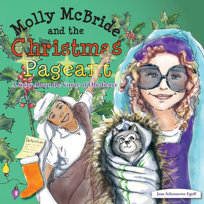 Molly McBride and the Christmas Pageant(English, Paperback, Schoonover-Egolf Jean Ann)