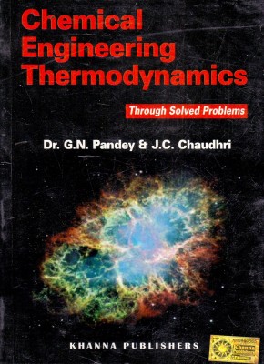 Chemical Engineering Thermodynamics(English, Paperback, G N Pandey)