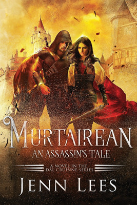 Murtairean. An Assassin's Tale.(English, Paperback, Lees Jenn)