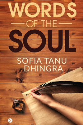 Words of the Soul(English, Paperback, Sofia Tanu Dhingra)
