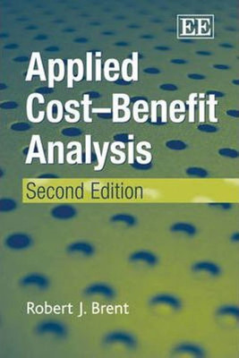 Applied Cost-Benefit Analysis, Second Edition(English, Paperback, Brent Robert J.)