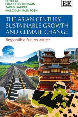 The Asian Century, Sustainable Growth and Climate Change(English, Hardcover, unknown)
