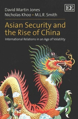Asian Security and the Rise of China(English, Paperback, Jones David Martin)