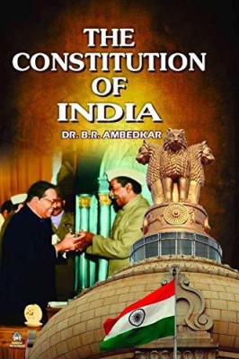 The Constitution Of India [Paperback] B R Ambedkar(Paperback, Dr. B.R. Ambedkar)