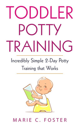 Toddler Potty Training(English, Paperback, Foster Marie C)