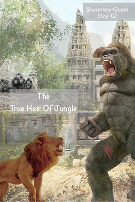 The True Heir Of Jungle(English, Paperback, SKY-G)