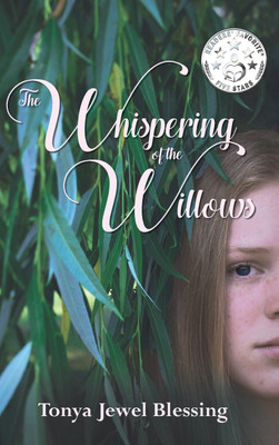 The Whispering of the Willows(English, Hardcover, Blessing Tonya Jewel)