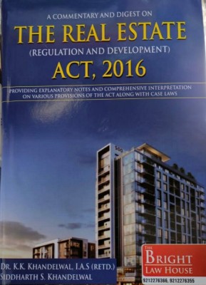 Commentary and Digest on Real Estate Act (Regulation and Development) Act, 2016(English, Hardcover, Dr K.K Khandelwal, Siddharth S. Khandelwal)