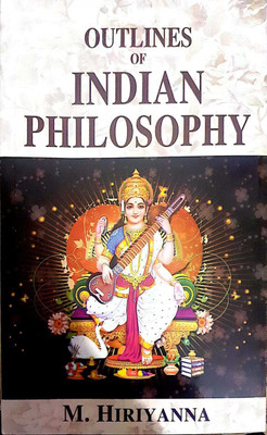 Outlines of Indian Philosophy Paperback – 2014(English, Paperback, M. Hiriyanna)