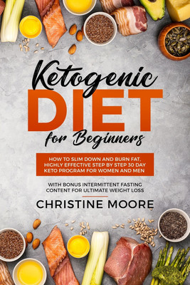Ketogenic Diet for Beginners(English, Paperback, Christine Moore)