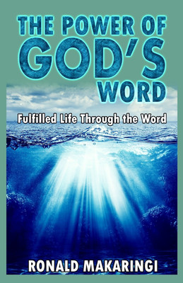 The Power of God's Word(English, Paperback, Makaringi Ronald)