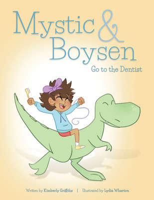 Mystic and Boysen Go to the Dentist(English, Paperback, Griffiths Kimberly)