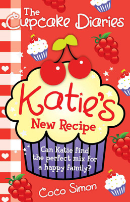 The Cupcake Diaries: Katie's New Recipe: Volume 13(English, Paperback, Simon Coco)