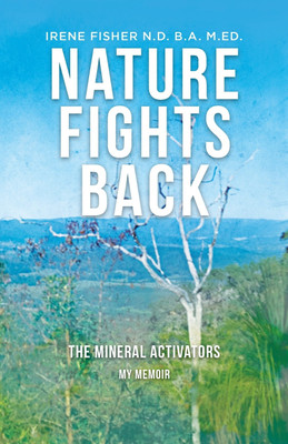Nature Fights Back(English, Paperback, Fisher Irene)