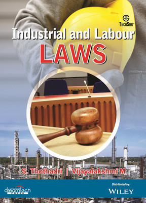 Industrial and Labour Laws(English, Paperback, S. Thothadri, Vijayalakshmi M)