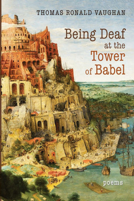 Being Deaf at the Tower of Babel(English, Paperback, Vaughan Thomas Ronald)