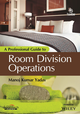 A Professional Guide to Room Division Operations(English, Paperback, Manoj Kumar Yadav)