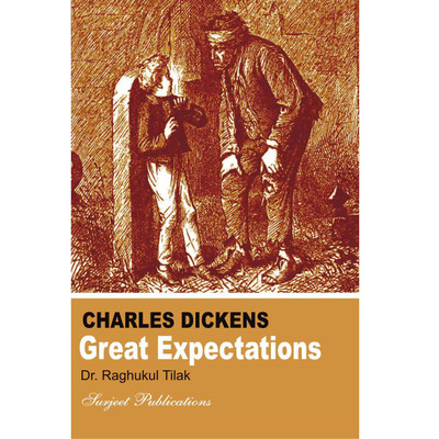 Great Expectations : A Critical Introduction, Chapter wise Summary with Comments, Notes and Important Questions with Answers Latest Edition(English, Paperback, Charles Dickens, Thoroughly Edited, Revised, Updated by Shakti Batra, Dr. Raghukul Tilak) Great Expectations : A Critical Introduction, Chapter wise Summary with Comments, Notes and Important Questions with Answers Latest Edition(English, Paperback, Charles Dickens, Thoroughly Edited, Revised, Updated by Shakti Batra, Dr. Raghukul Tilak)