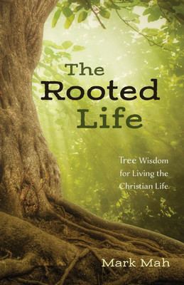 The Rooted Life(English, Paperback, Mah Mark)