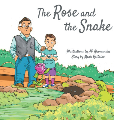 The Rose and the Snake(English, Hardcover, Restaino Mark)