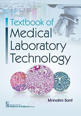 Textbook of Medical Labroratory Technology(English, Paperback, Sant Mrilanili)