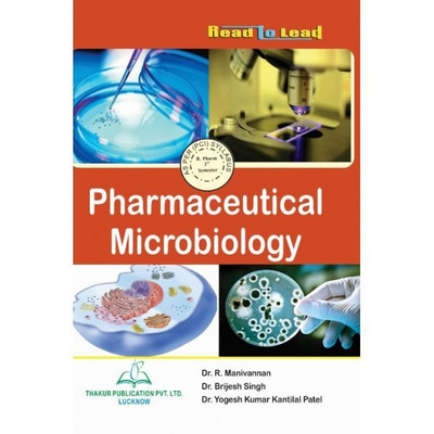 Pharmaceutical Microbiology(English, Paperback, Dr. Yogesh Kumar Kantilal Patel, Dr. R. Manivannan, Dr. Brijesh Singh)