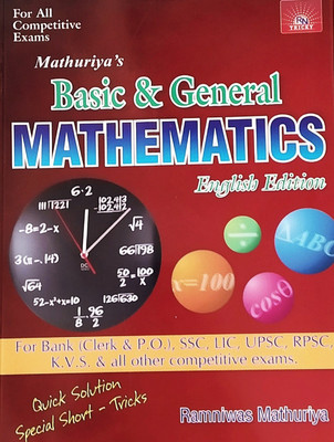 Basic & General Mathematics(Paperback, RAMNIWAS MATHURIYA)