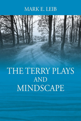 The Terry Plays and Mindscape(English, Paperback, Leib Mark E)