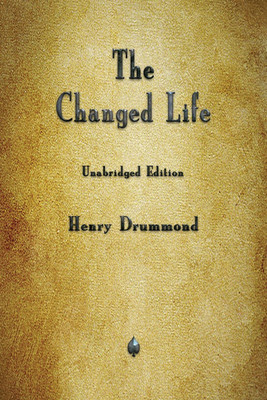 The Changed Life(English, Paperback, Drummond Henry)