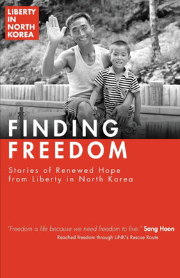 Finding Freedom(English, Paperback, Liberty in North Korea)