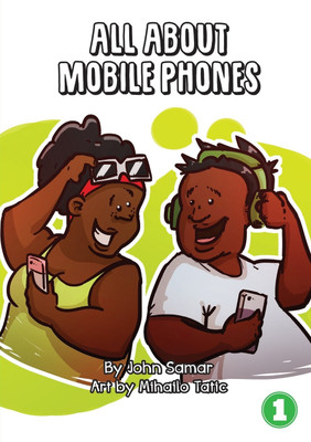 All About Mobile Phones(English, Paperback, Samar John)