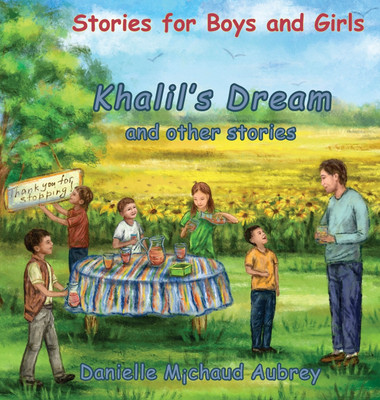 Khalil's Dream and other stories(English, Hardcover, Michaud Aubrey Danielle)