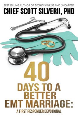 40 Days to a Better EMT Marriage(English, Paperback, Silverii Scott)