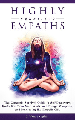 Highly Sensitive Empaths(English, Hardcover, Vandeweghe J)