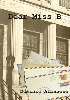Dear Miss B(English, Paperback, Albanese Dominic)