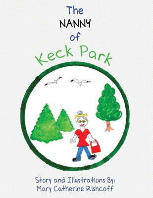 The Nanny of Keck Park(English, Paperback, Rishcoff Mary Catherine)
