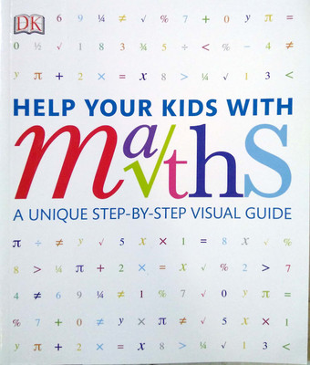 Help Your Kids with Maths  - A Unique Step - By - Step Visual Guide(English, Paperback, Carol Vorderman)