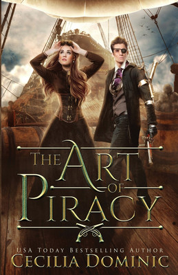 The Art of Piracy(English, Paperback, Dominic Cecilia)