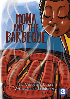 Mona and the Barbeque(English, Paperback, Evari Caroline)