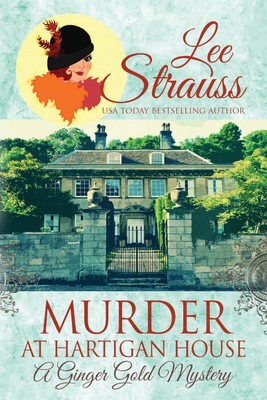 Murder at Hartigan House(English, Paperback, Strauss Lee)
