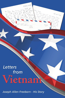 Letters from Vietnam(English, Paperback, Freeborn Joseph Allen)