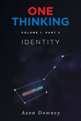 One Thinking, Volume 1, Part 2(English, Paperback, Downey Aeon)